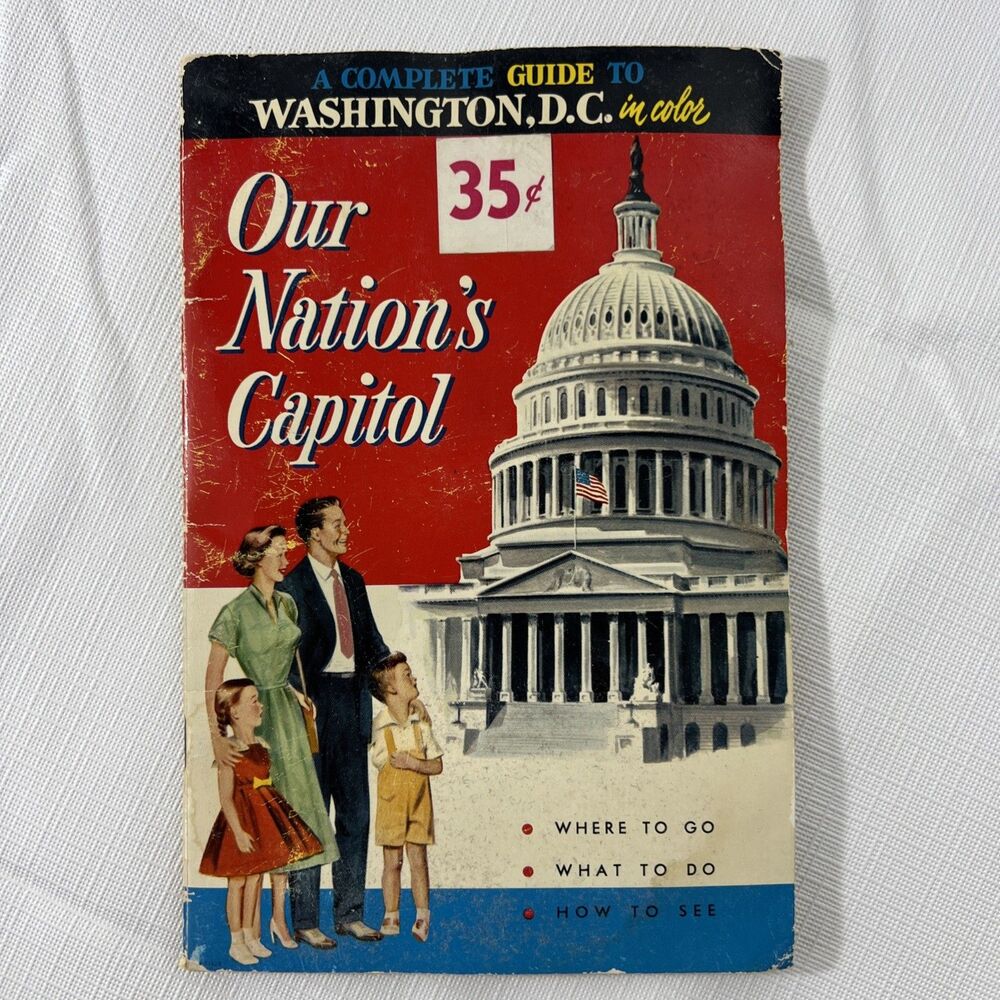 Our Nation's Capitol - Washington D.C. Guide - Vintage - 50s - With Pull Out Map